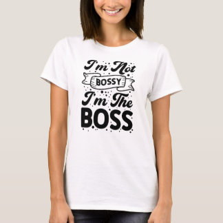 Ik ben niet de baas, ik ben de grappige baas t-shirt