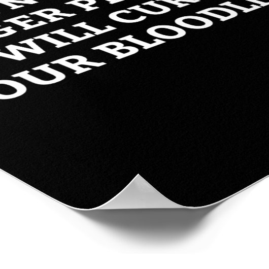 Ik ben niet de grootste persoon die je bloed zal v poster (Hoek)