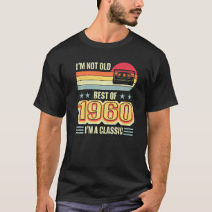 Ik ben niet de oudste beste 1960-jarige Klassieke T-shirt