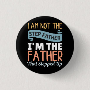 Ik ben niet de stap die ik ben de vader die die st ronde button 3,2 cm