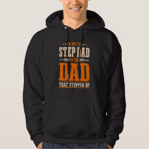 Ik ben niet de stapvader die de pap heeft opgepikt hoodie