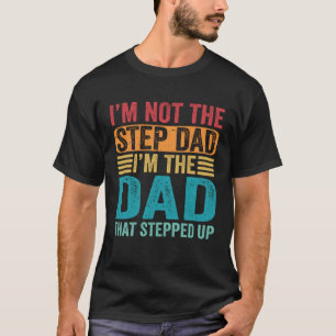 Ik ben niet de stapvader die de pap heeft opgepikt t-shirt