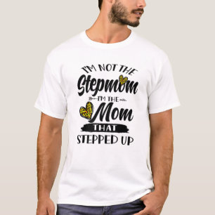 Ik ben niet de Stepmam die Mo heeft opgepikt. T-shirt