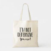 Ik ben niet defensief. tote bag (Achterkant)