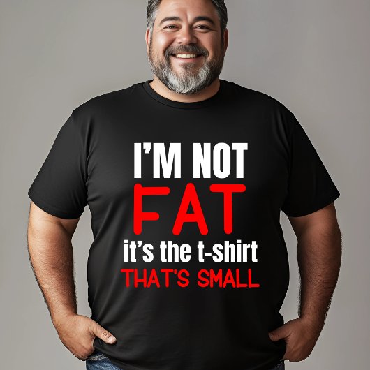 Ik ben niet dik - Grappig T-shirt ontwerp