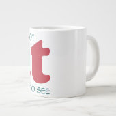 Ik ben niet dik grote koffiekop (Voorkant rechts)