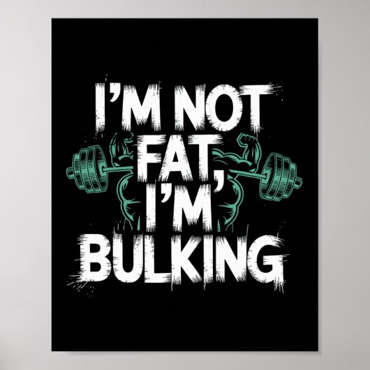 Ik ben niet dik, ik ben bulkend Funny Cheat Day Wo Poster (Voorkant)