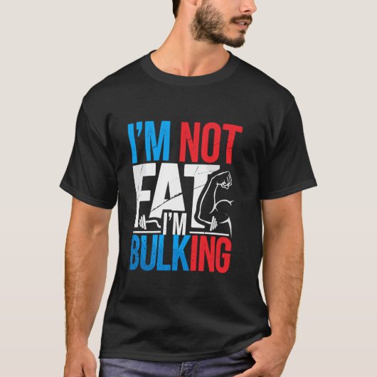 Ik ben niet dik, ik ben gewoon bulkend Grappige va T-shirt (Voorkant)