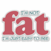 Ik ben niet dik sticker (Voorkant)