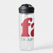 Ik ben niet dik waterfles (Voorkant)