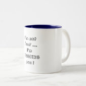 Ik ben niet doof... tweekleurige koffiemok (Voorkant rechts)