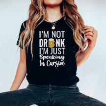 Ik ben niet Drink Funny Shirt