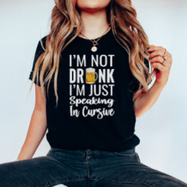 Ik ben niet Drink Funny Shirt