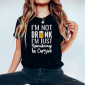 Ik ben niet Drink Funny Shirt