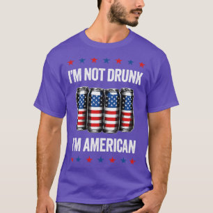 Ik ben niet dronken, ik ben Amerikaans Grappige 4 T-shirt
