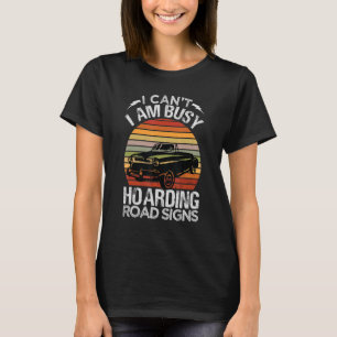 Ik ben niet druk op de weg. t-shirt