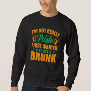Ik ben niet echt Iers, ik wilde alleen Drink worde Trui