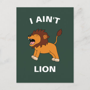 Ik ben niet een leeuw Grappige Wilde Jungle Dieren Briefkaart