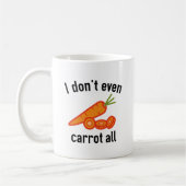 Ik ben niet eens wortel. koffiemok (Links)