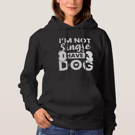 Ik ben niet eenzaam ik heb een hond hoodie (Voorkant)