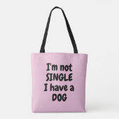 Ik ben niet eenzaam. Ik heb een hond. Tote Bag (Achterkant)