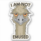 Ik ben niet emused grappige EMU contour cut Sticker (Voorkant)