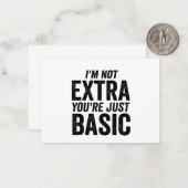 Ik ben niet extra je bent gewoon gewoon gewoon fun notitiekaartje (Voorkant / Achterkant in situ)