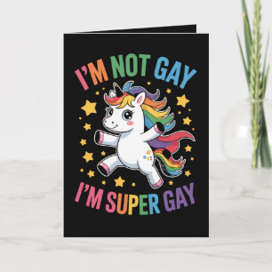 Ik ben niet gay Ik ben Super Gay Unicorn LGBTQ Pri Kaart