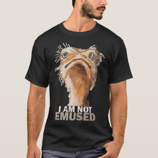 Ik ben niet geamuseerd Emu Bird Animal Humor T-shirt