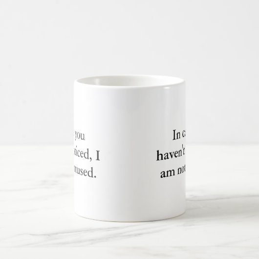 Ik ben niet geamuseerd koffiemok (Center)