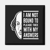 Ik ben niet gebonden aan het citaat van Shakespear Magneet (Voorkant)