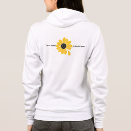 Ik ben niet gebroken. Net onder reparatie. (Alleen Hoodie