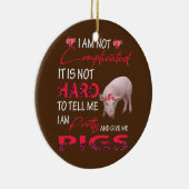 Ik ben niet gecompliceerd dat ik ben en me varken keramisch ornament (Rechts)