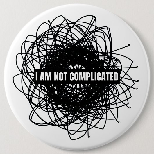 Ik ben niet gecompliceerd ronde button 6,0 cm (Voorkant)