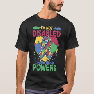 Ik ben niet gehandicapt Autistisch Puzzel Steun Au T-shirt
