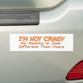 Ik ben niet gek. bumpersticker (Op auto)