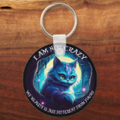 Ik ben niet gek Cheshire Cat Sleutelhanger (Voorkant)