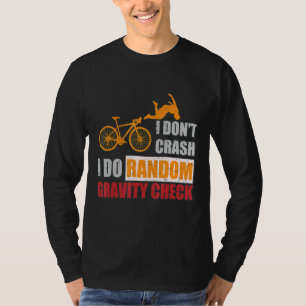 Ik ben niet gek dat ik de willekeurige zwaartekrac t-shirt