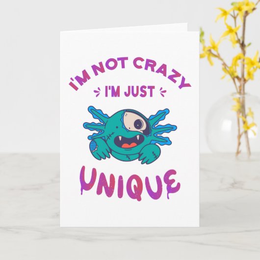 Ik ben niet gek dat ik een unieke Axolotl ben Kaart (Gele Bloem)