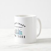 Ik ben niet gek dat ik uit New York kom. Koffiemok (Voorkant rechts)