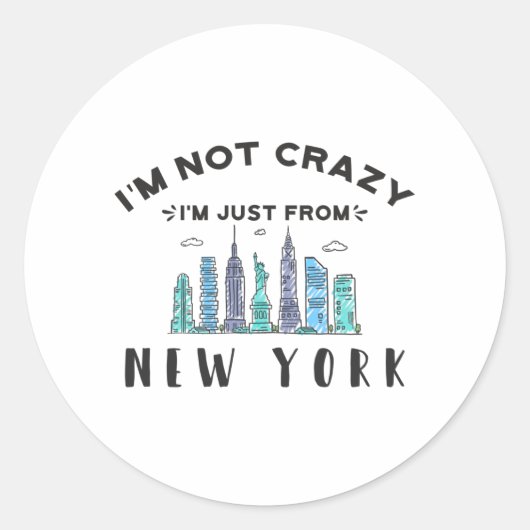 Ik ben niet gek dat ik uit New York kom. Ronde Sticker (Voorkant)