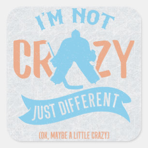 Ik ben niet gek Ice Hockey Goalie Vierkante Sticker