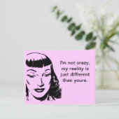 Ik ben niet gek, mijn realiteit is gewoon anders briefkaart (Staand voorkant)