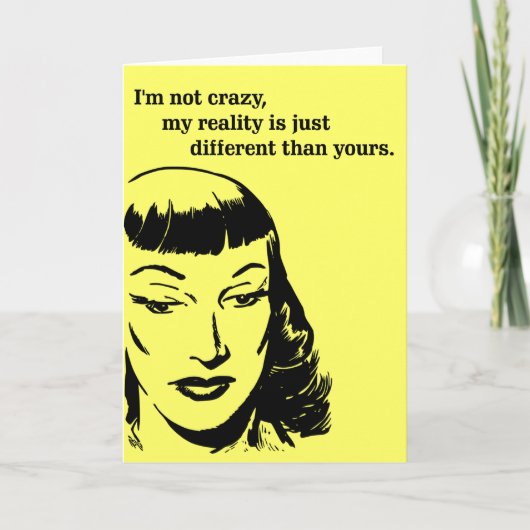 Ik ben niet gek, mijn realiteit is gewoon anders kaart (Voorkant)