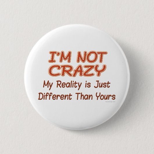 Ik ben niet gek ronde button 5,7 cm (Voorkant)