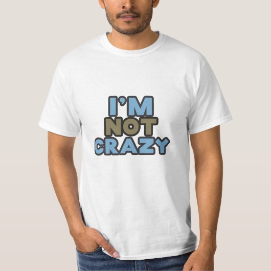 Ik ben niet gek t-shirt (Voorkant)