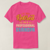 Ik ben niet gepensioneerd als professionele opa-va t-shirt (Design voorkant)