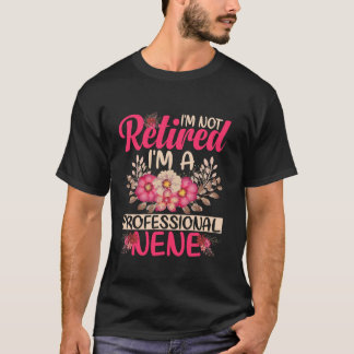 Ik ben niet gepensioneerd, ik ben een professionel t-shirt