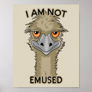 Ik ben niet gewijd aan Funny Emu Pun Beige Poster