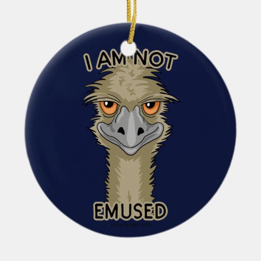 Ik ben niet gewijd aan Funny Emu Pun Keramisch Ornament (Voorkant)